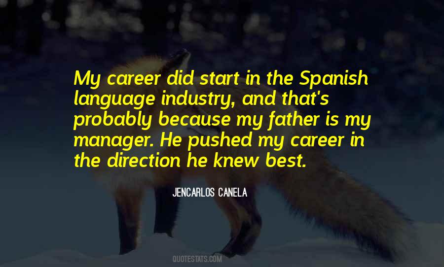 Jencarlos Canela Quotes #260588