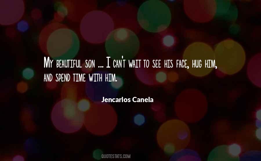 Jencarlos Canela Quotes #555943