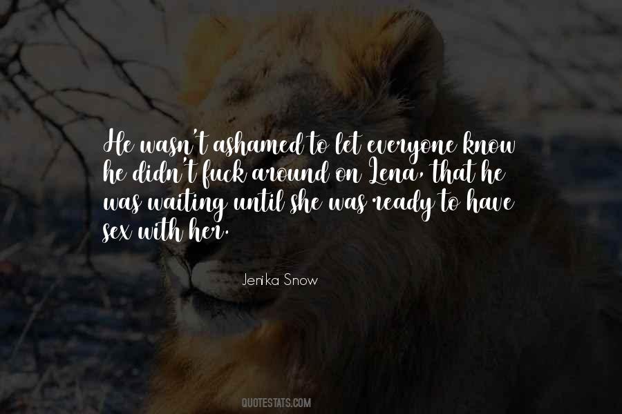 Jenika Snow Quotes #1240801