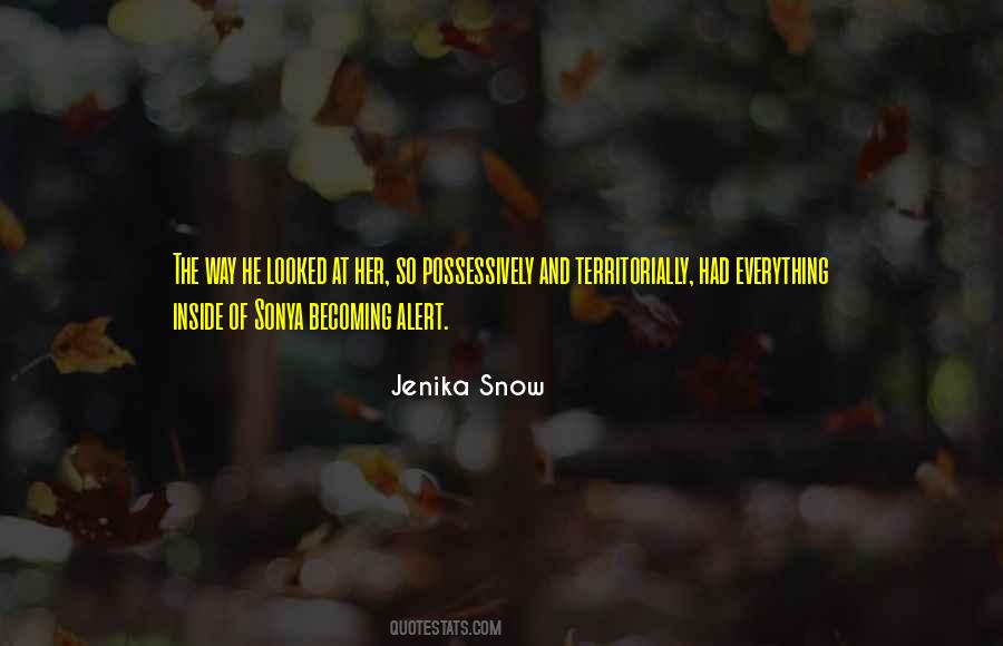 Jenika Snow Quotes #1516926