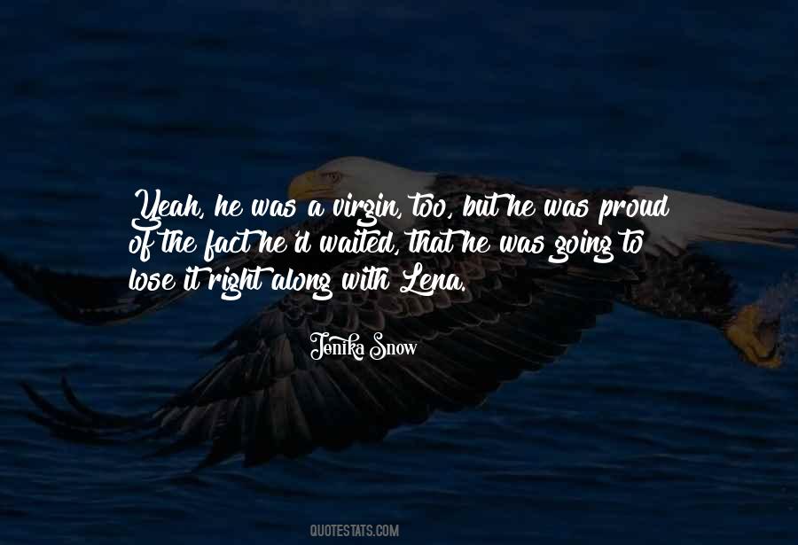 Jenika Snow Quotes #264317