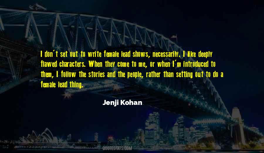 Jenji Kohan Quotes #1716631