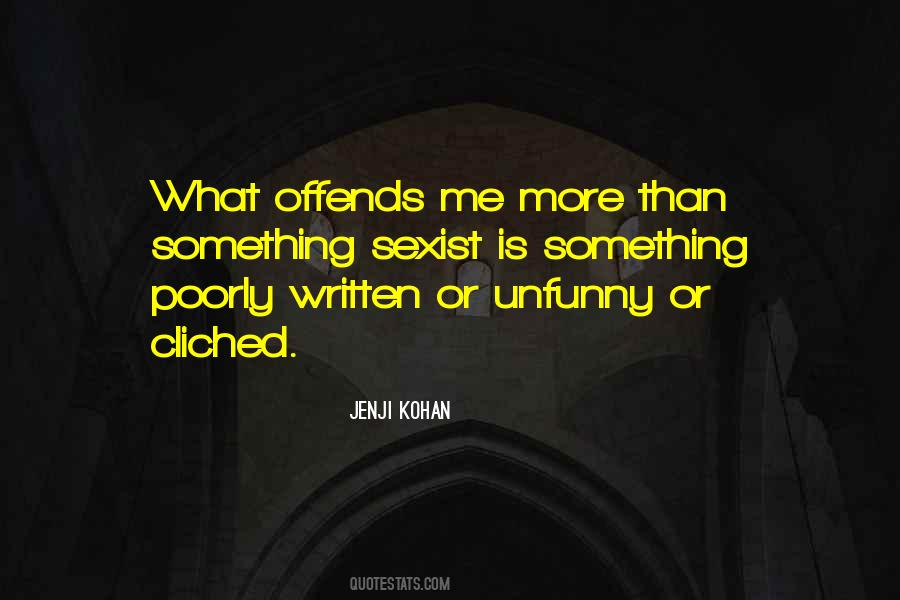 Jenji Kohan Quotes #789891