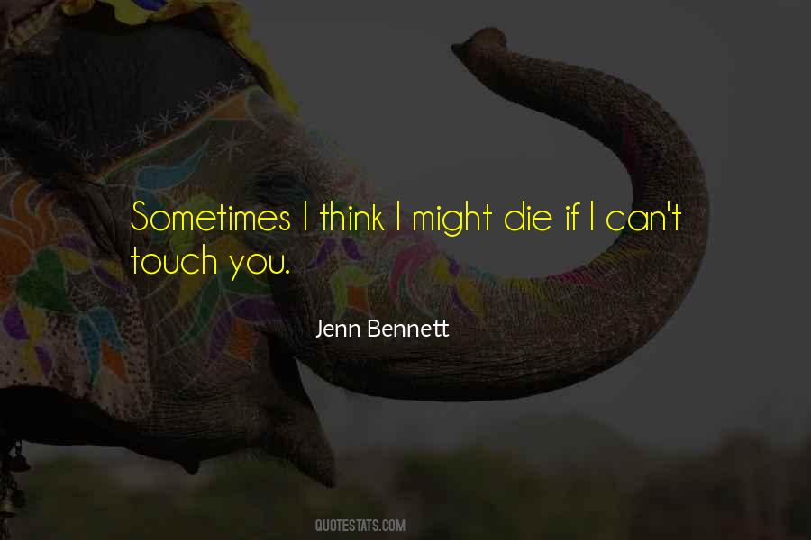 Jenn Bennett Quotes #1417104