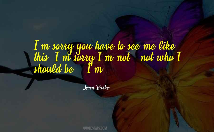 Jenn Burke Quotes #224840 Jenn Burke Quotes #224840