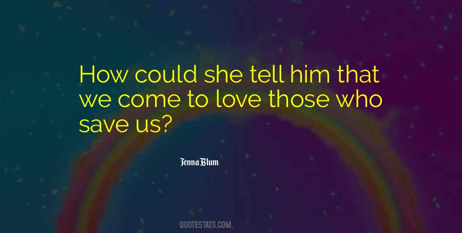 Jenna Blum Quotes #919914