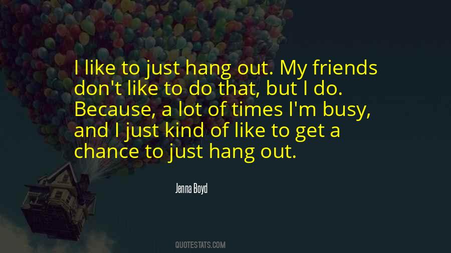 Jenna Boyd Quotes #1607175