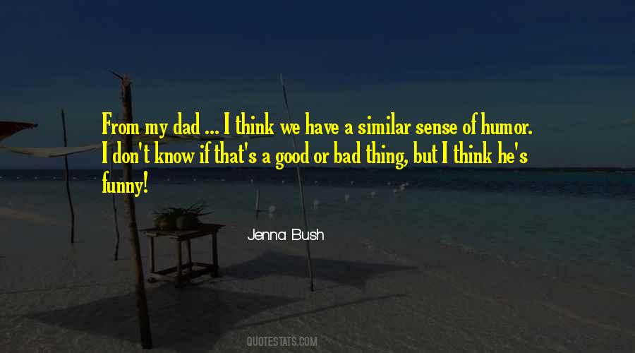 Jenna Bush Quotes #1239740