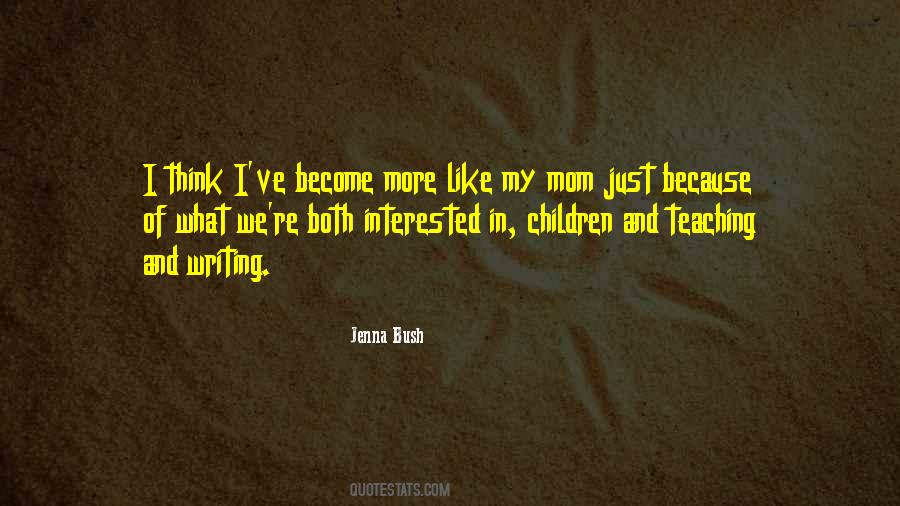 Jenna Bush Quotes #1483210