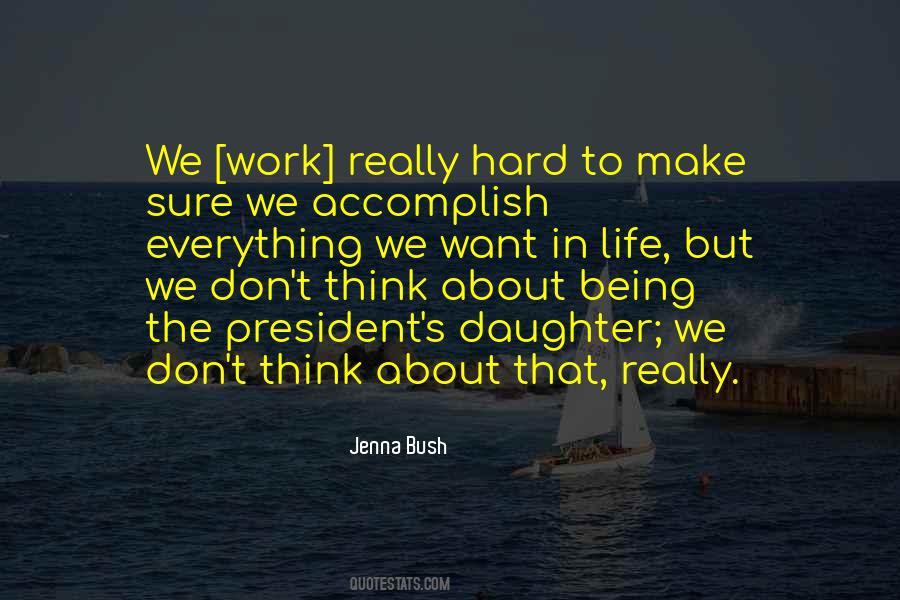 Jenna Bush Quotes #1715350