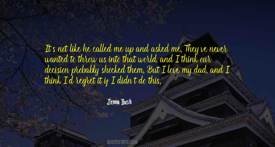 Jenna Bush Quotes #998908