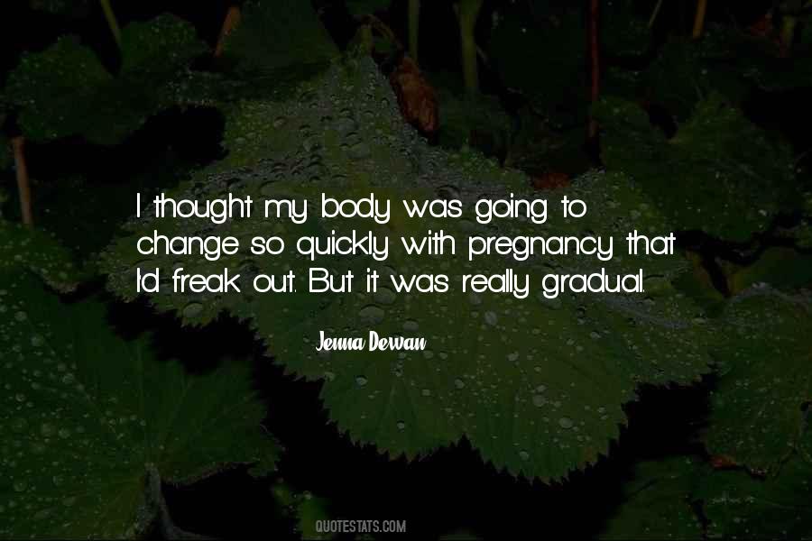 Jenna Dewan Quotes #1723562