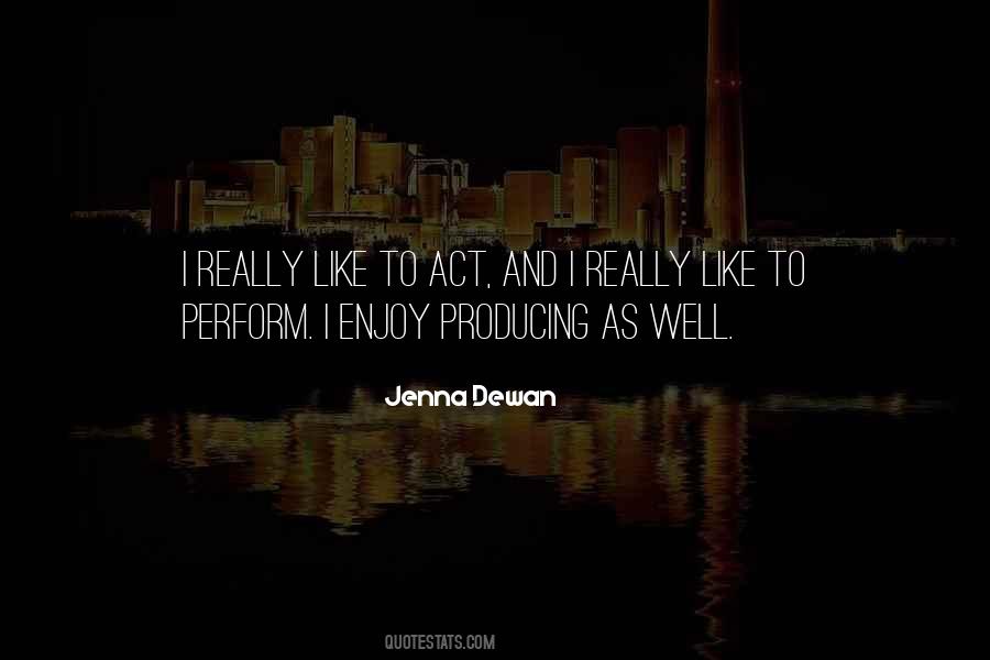 Jenna Dewan Quotes #666316