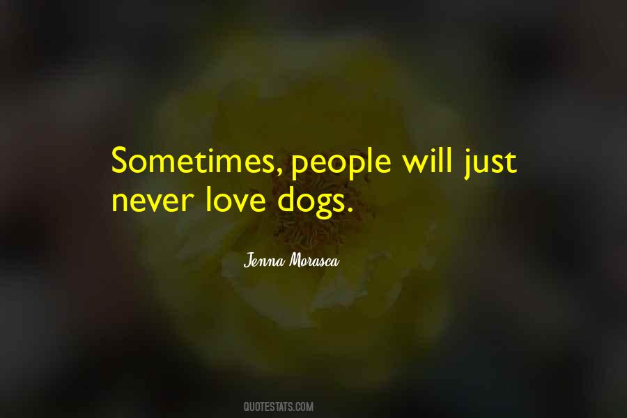 Jenna Morasca Quotes #1061450