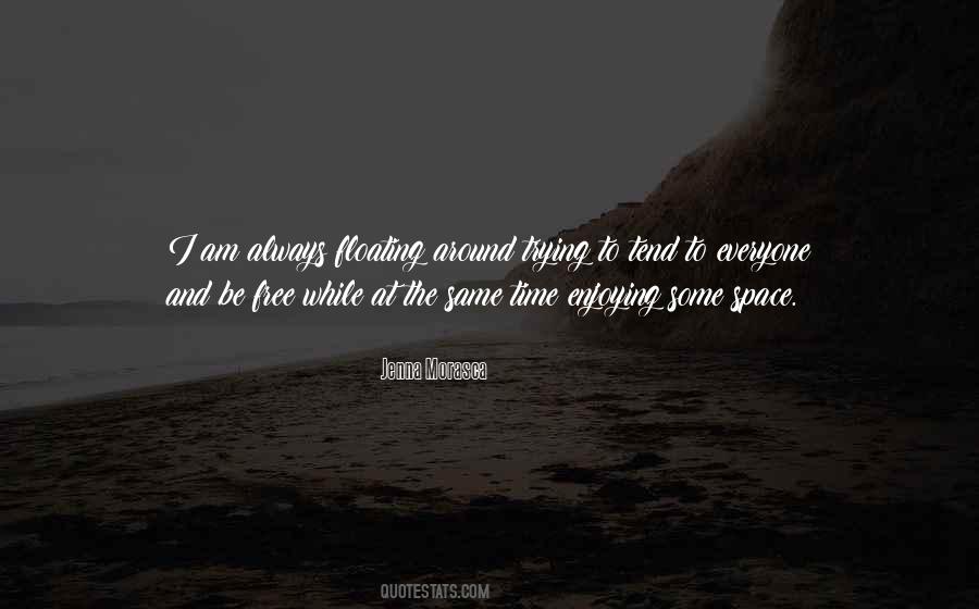 Jenna Morasca Quotes #1857405