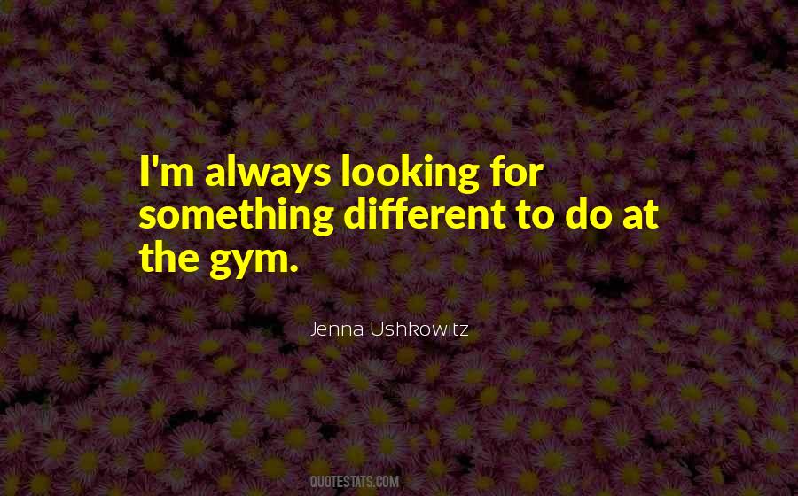 Jenna Ushkowitz Quotes #589972