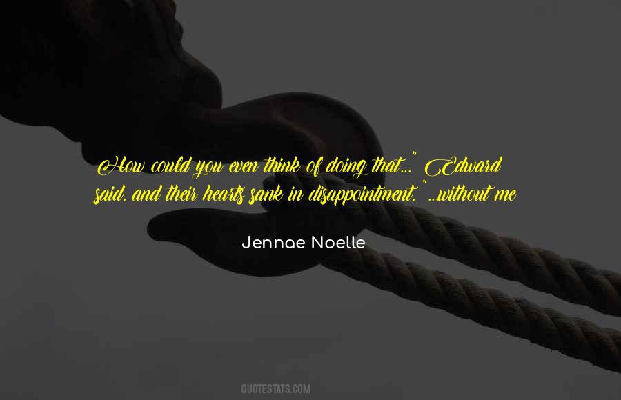 Jennae Noelle Quotes #1112513