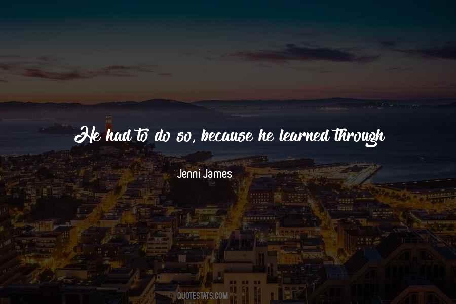 Jenni James Quotes #1741906