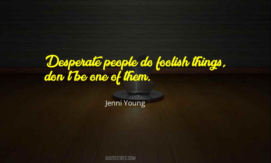 Jenni Young Quotes #272680