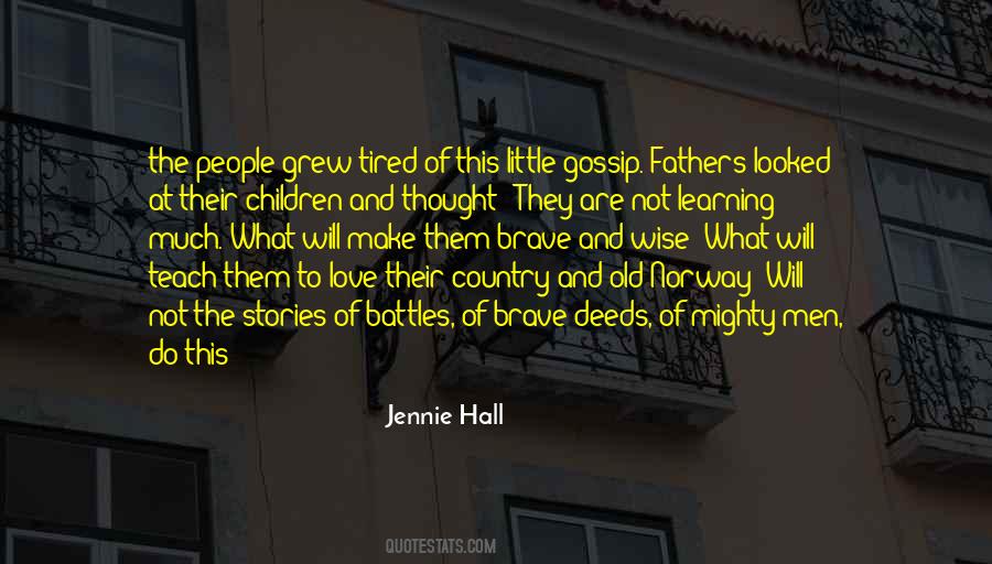 Jennie Hall Quotes #1464343
