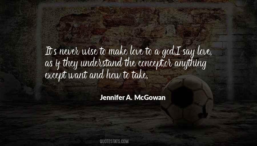 Jennifer A. McGowan Quotes #1537869