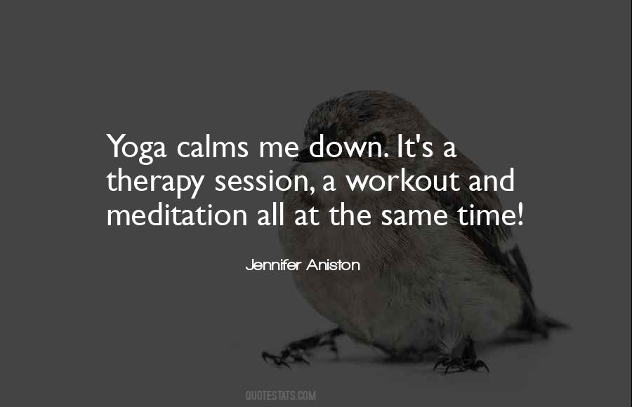 Jennifer Aniston Quotes #1289238