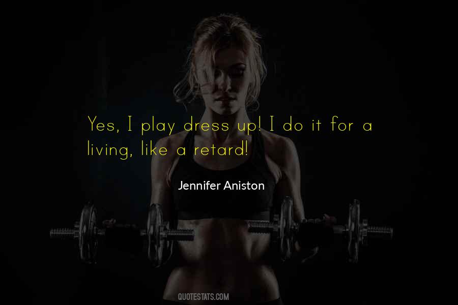 Jennifer Aniston Quotes #134597