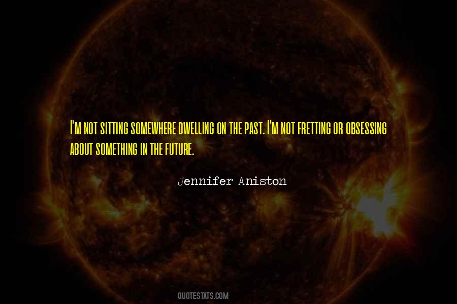 Jennifer Aniston Quotes #1409459