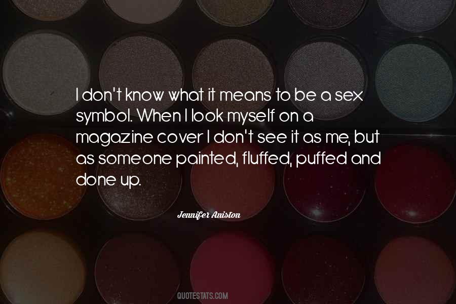 Jennifer Aniston Quotes #1795846