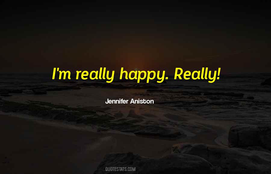 Jennifer Aniston Quotes #980229