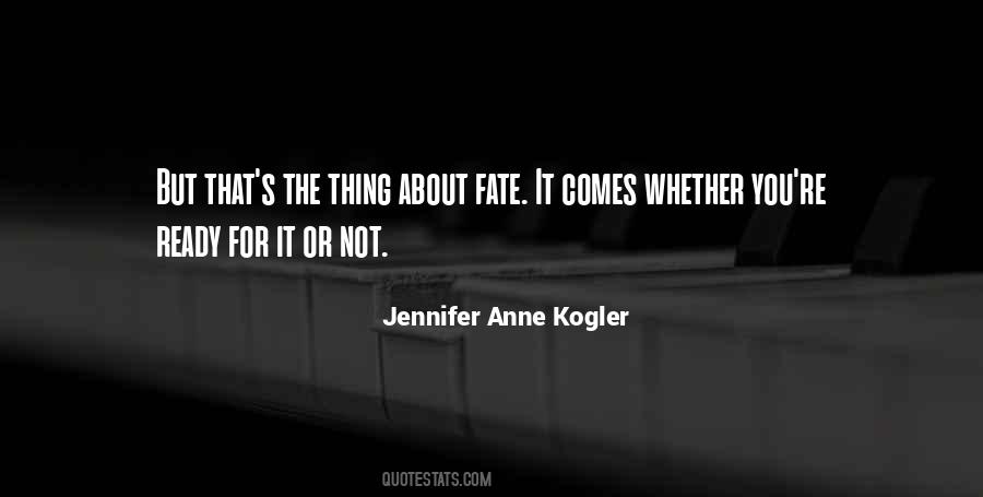 Jennifer Anne Kogler Quotes #1582061