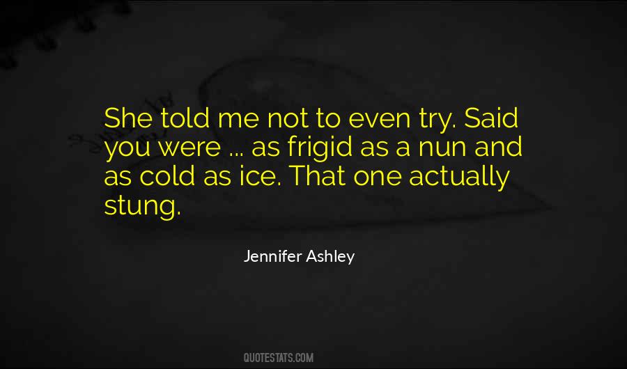 Jennifer Ashley Quotes #1169658