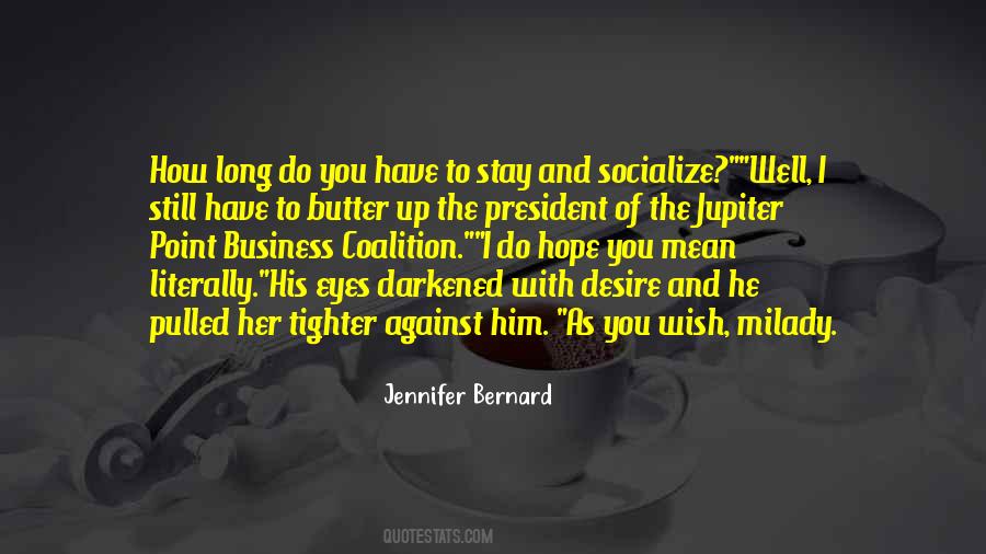 Jennifer Bernard Quotes #1689019