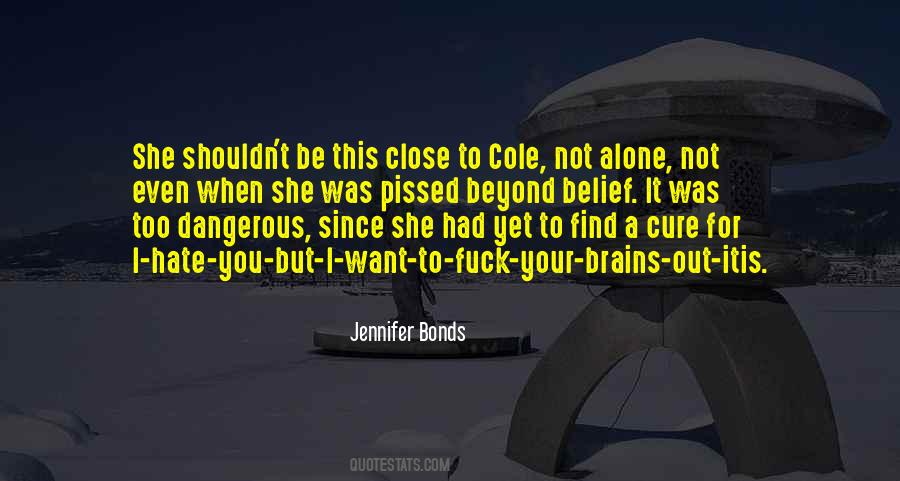 Jennifer Bonds Quotes #393595