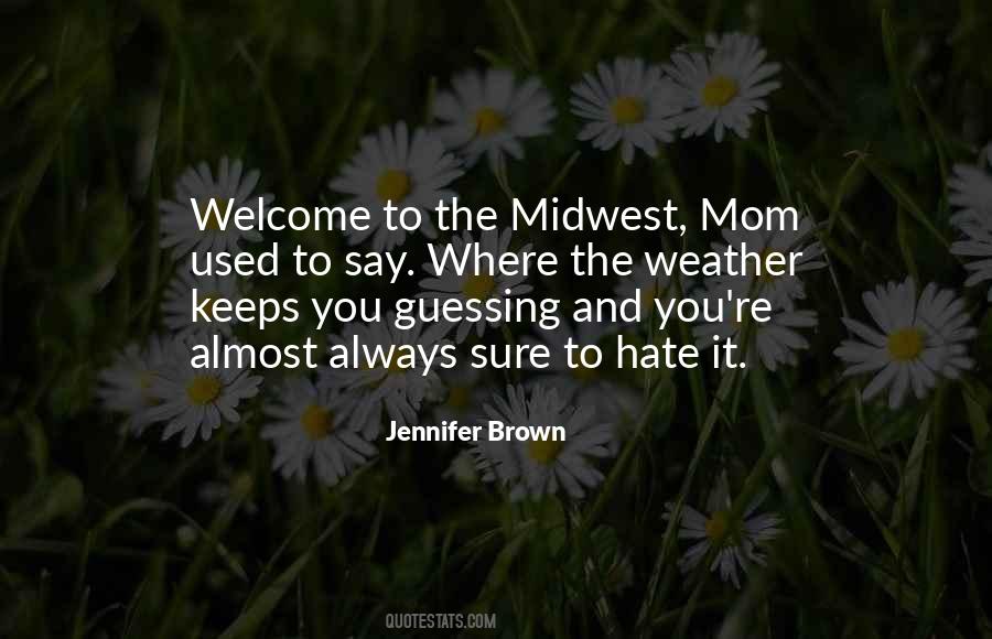 Jennifer Brown Quotes #123846