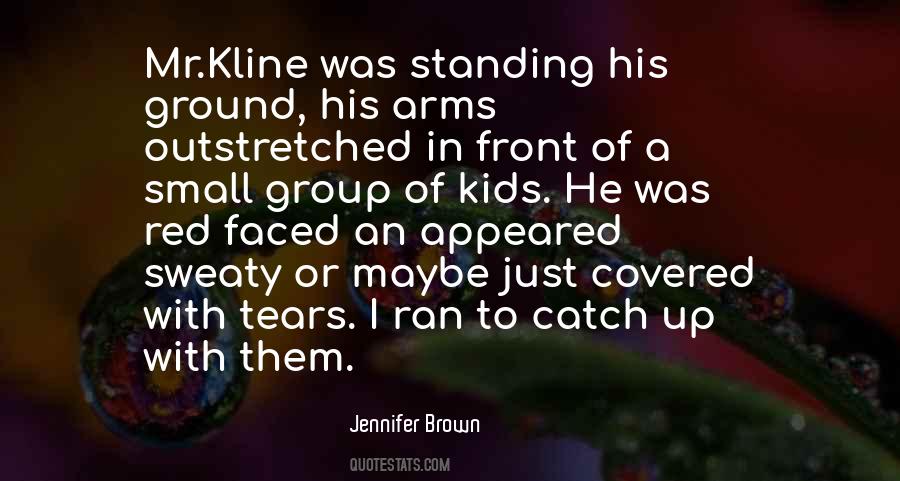 Jennifer Brown Quotes #1711448