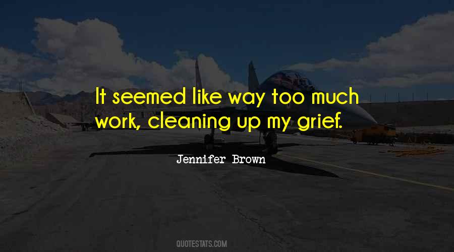 Jennifer Brown Quotes #1740165