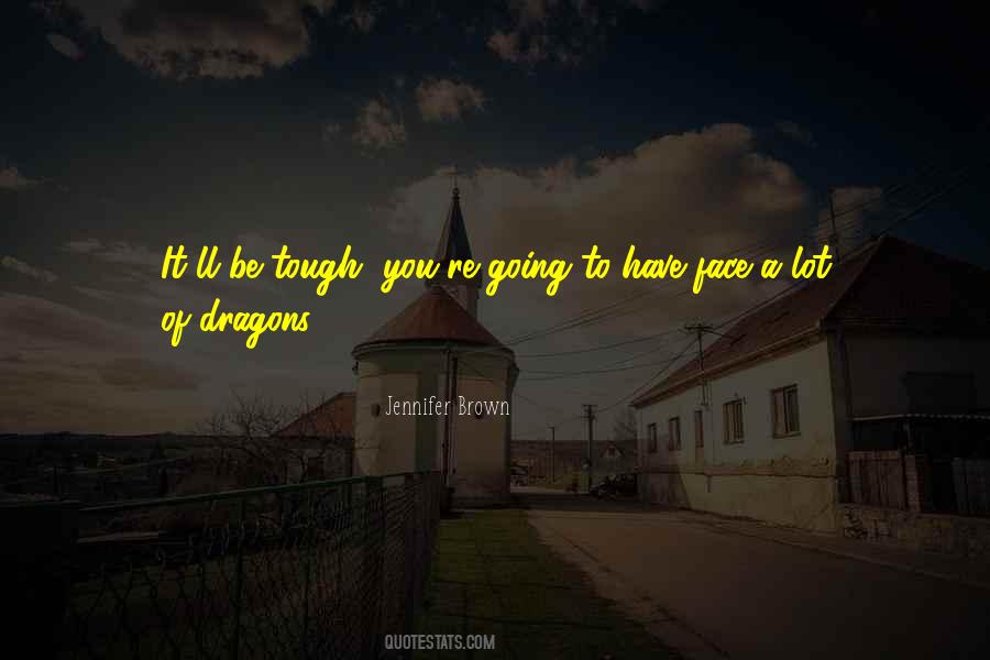 Jennifer Brown Quotes #1797669