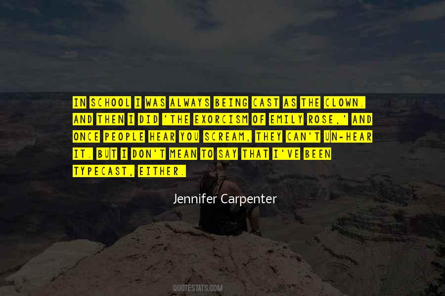 Jennifer Carpenter Quotes #992329