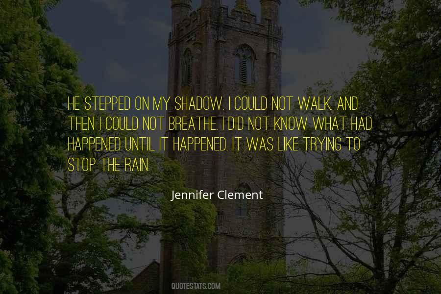 Jennifer Clement Quotes #1687303