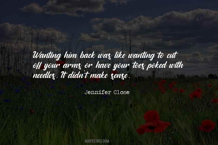 Jennifer Close Quotes #113111