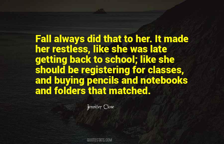 Jennifer Close Quotes #216346 Jennifer Close Quotes #216346