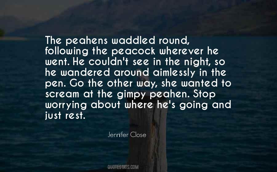 Jennifer Close Quotes #415475