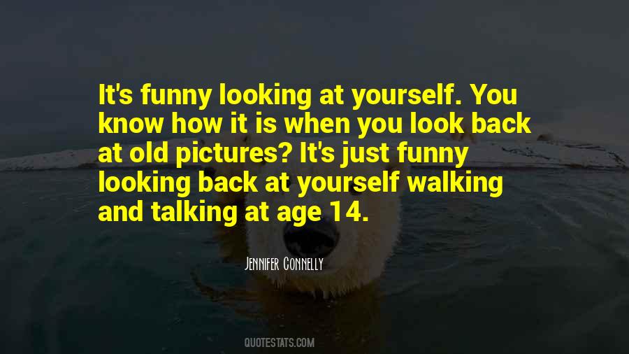 Jennifer Connelly Quotes #1205410