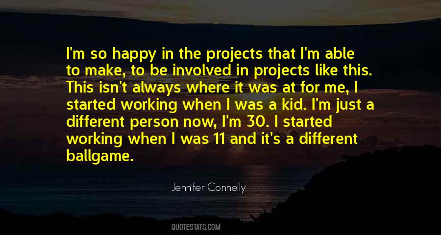 Jennifer Connelly Quotes #1478902