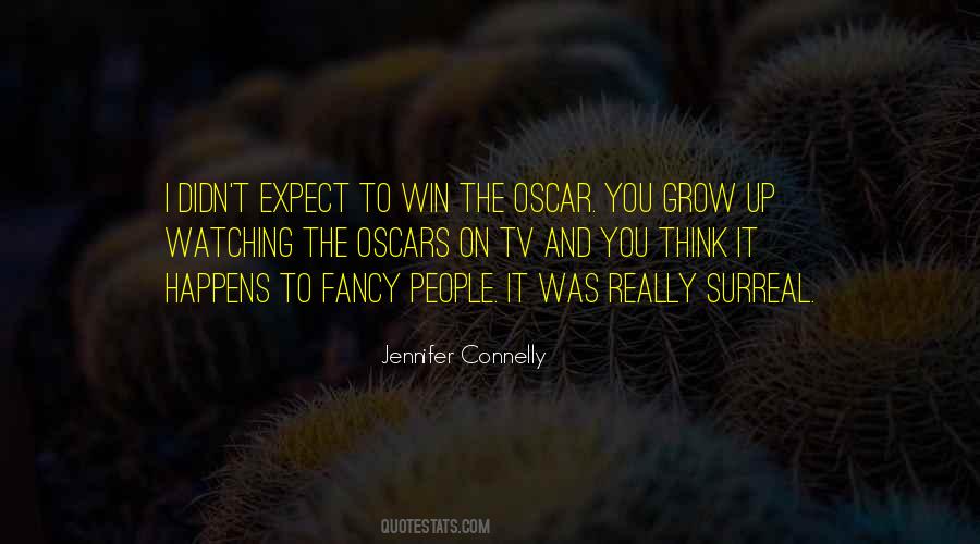 Jennifer Connelly Quotes #1593384