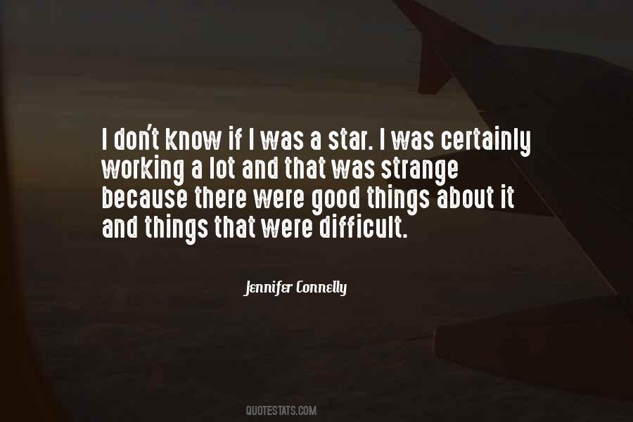 Jennifer Connelly Quotes #302753