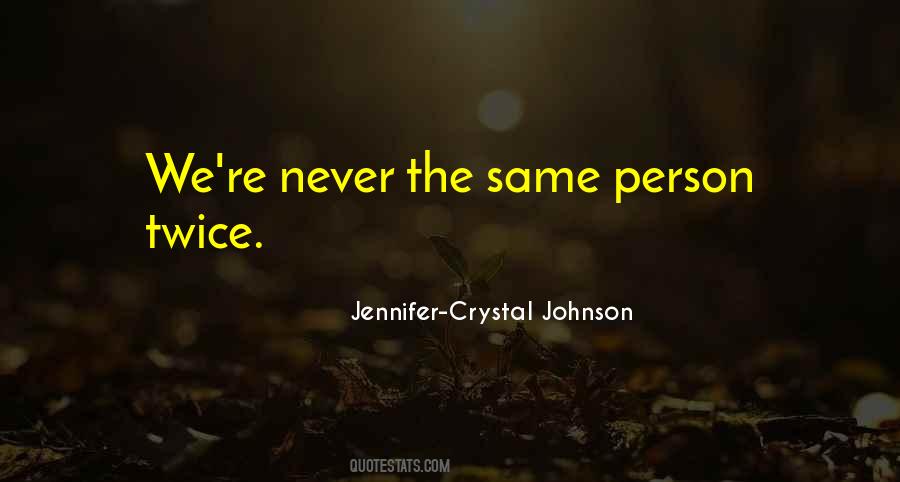 Jennifer-Crystal Johnson Quotes #1688383