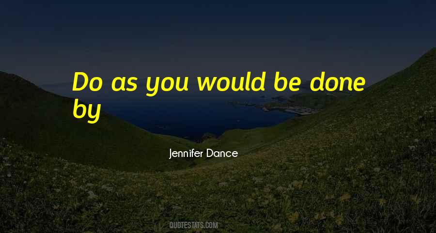 Jennifer Dance Quotes #471793 Jennifer Dance Quotes #471793