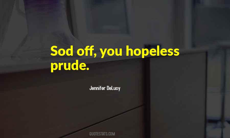 Jennifer DeLucy Quotes #250949